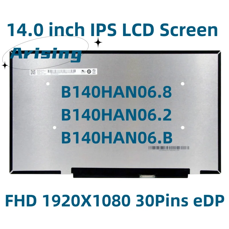  LCD Ʈ, B140HAN06.8, B140HAN06.B, B140HAN06.2, 5D11B60376, 5D10W69926, 14 ġ ũ, 30 